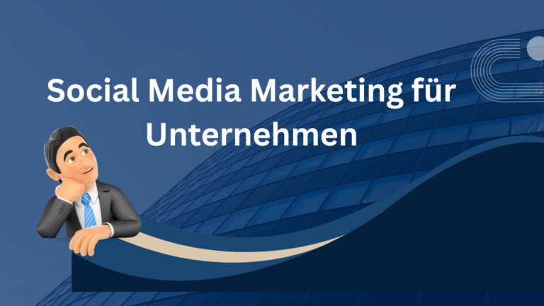 Social Media Marketing für Unternehmen