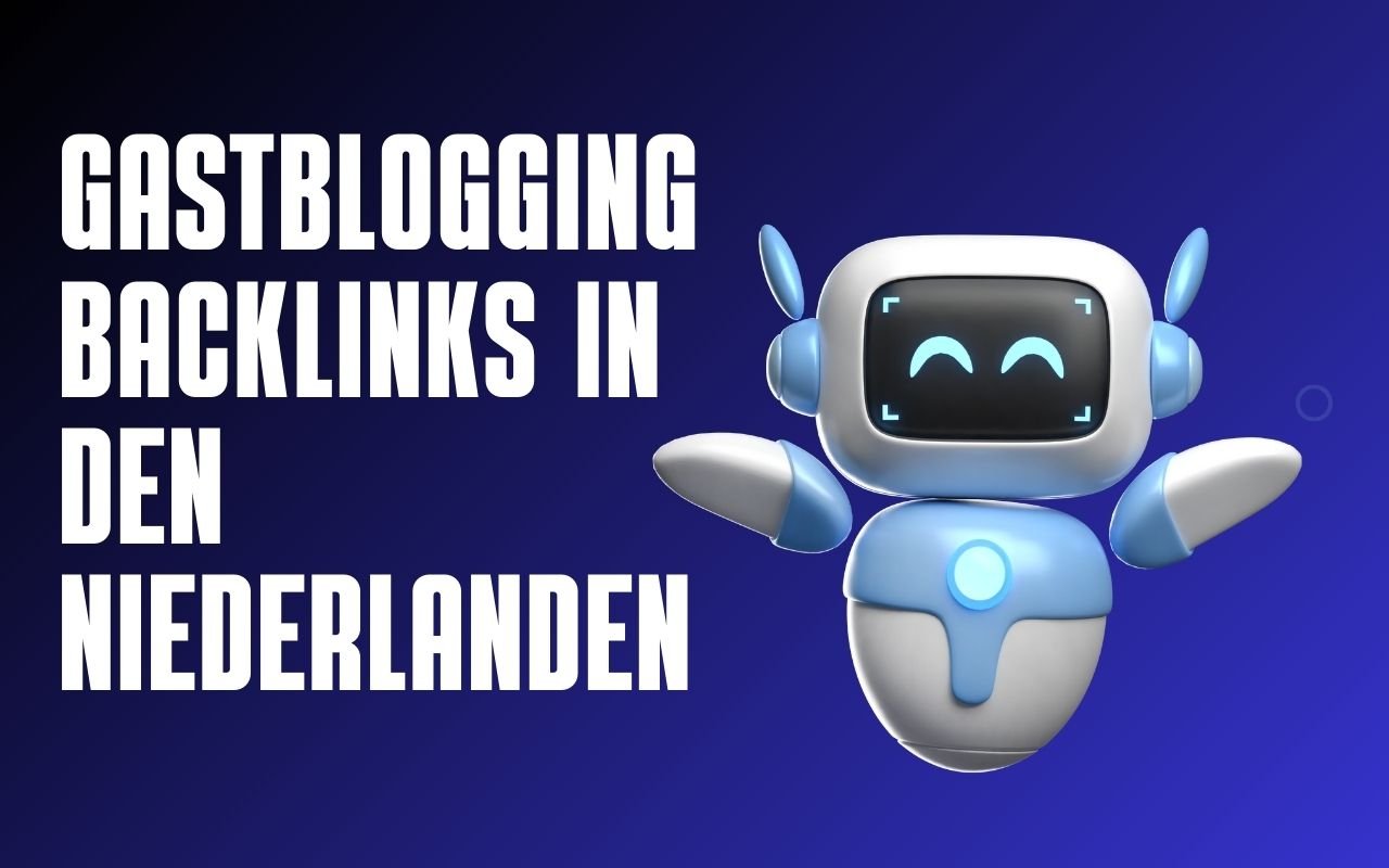 Gastblogging Backlinks in den Niederlanden