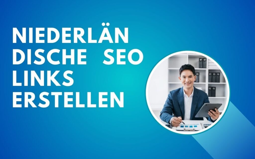 Niederländische SEO Links erstellen